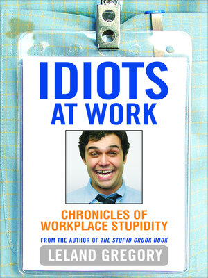 cover image of Idiots at Work